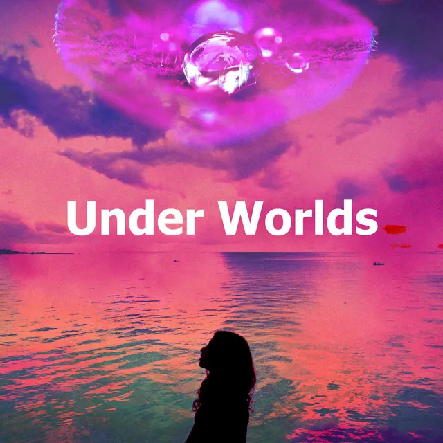 Under Worlds