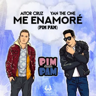 Me Enamoré (Pim Pam) by Yan The One