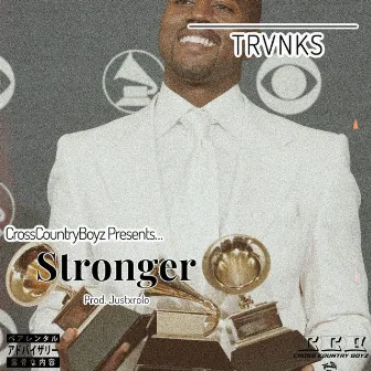 Stronger by TRVNKS