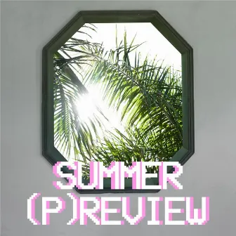 Summer (P)review by Freedom Worship