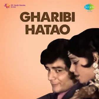 Gharibi Hatao (Original Motion Picture Soundtrack) by Sharada