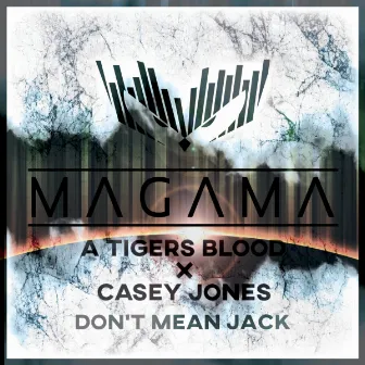 Don't Mean Jack by Casey Jones