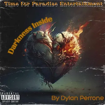 Darkness Inside Mixtape by Dylan Perrone