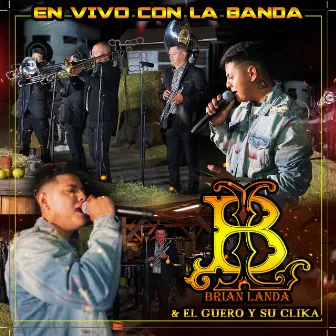 En Vivo Con La Banda by Brian Landa