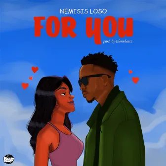 For You by Nemisis Loso