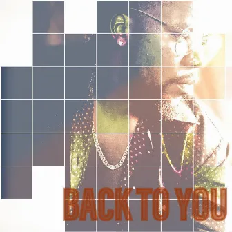 Back To You by Otis Sherod