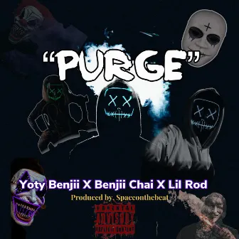 Purge by YotyBenjii