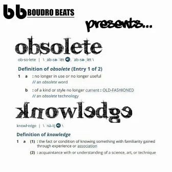 Obsolete Knowledge (10th Anniversary) by Boudro Beats