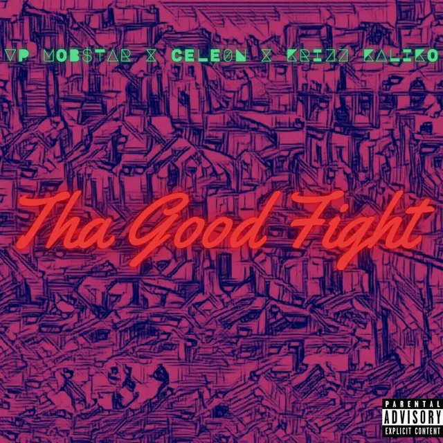 Tha Good Fight