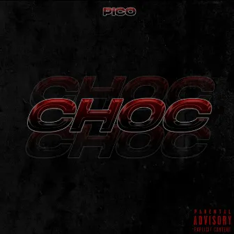 Choc by Pico