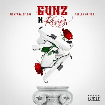 Gunz n Roses by Montana of 300