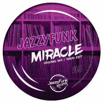 Miracle by JazzyFunk