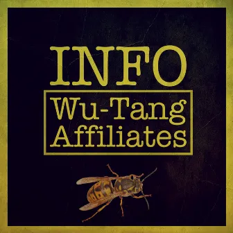 Wu-Tang Affiliates by INFO