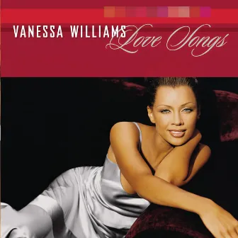 Love Songs by Vanessa Williams