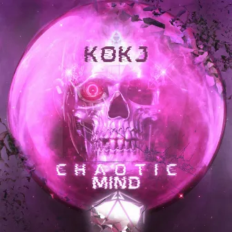 Chaotic Mind by KOKJ