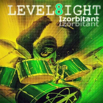 Izorbitant by Level Eight