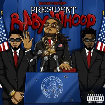 President Baby Whoop by Baby Skip