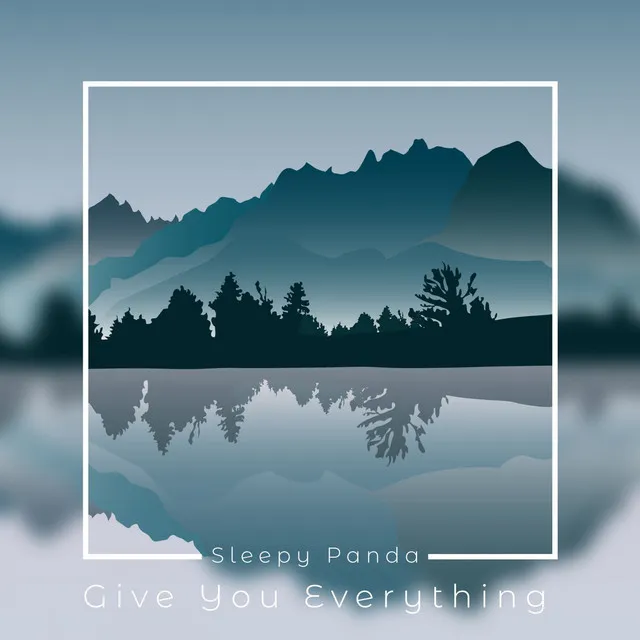 Give You Everything