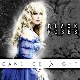 Black Roses by Candice Night