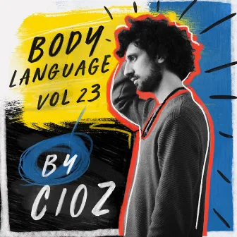 Body Language, Vol. 23 by CIOZ