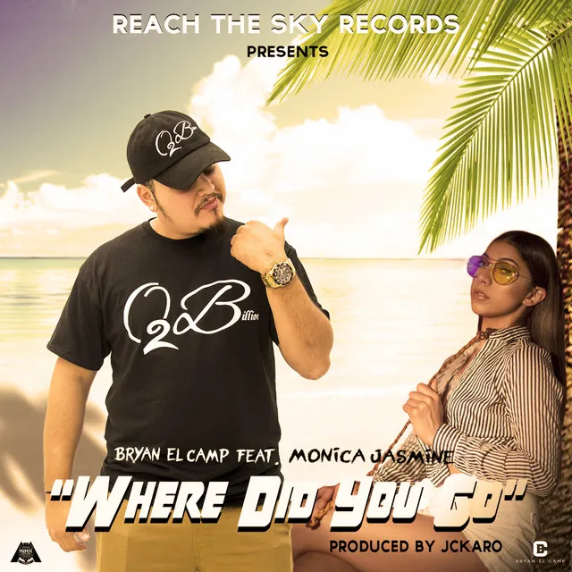 Where Did You Go (feat. Monica Jasmine)