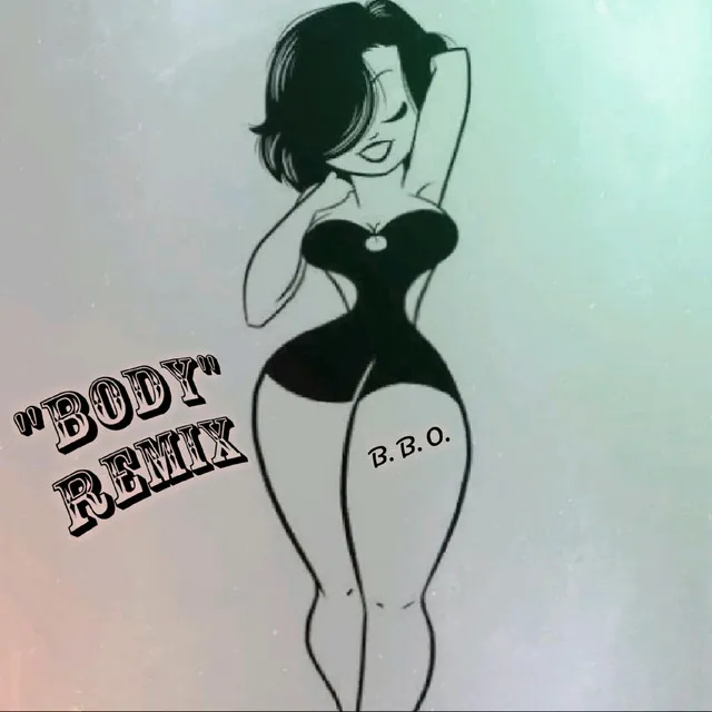 Body - Remix