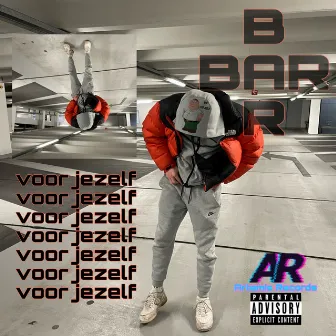 voor jezelf by Bar