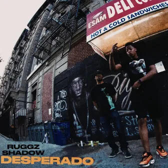 Desperado by Ruggz