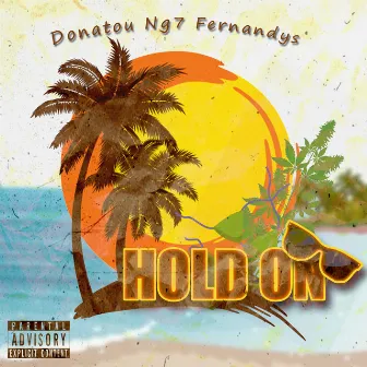 Hold On by Fernandys