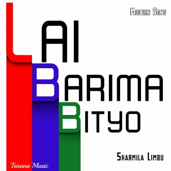 Lai Barima Bityo by 