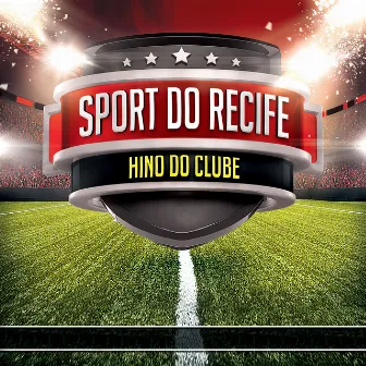 Hino do Sport Clube do Recife by Banda Talmo