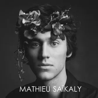 Mathieu Saïkaly by Mathieu Saïkaly