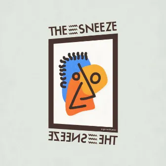 The Sneeze by Argonaut & Wasp