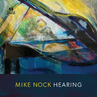 Hearing by Mike Nock