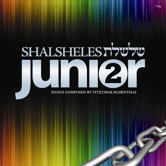 Shalsheles Junior 2 by Shalsheles Junior