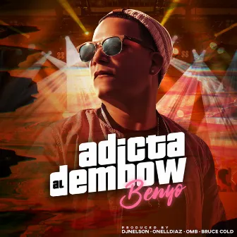 Adicta al Dembow by Benyo El Multi