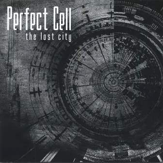 The Lost City by Perfect Cell