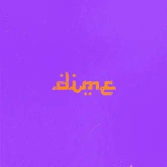 Dime by BVNKZ