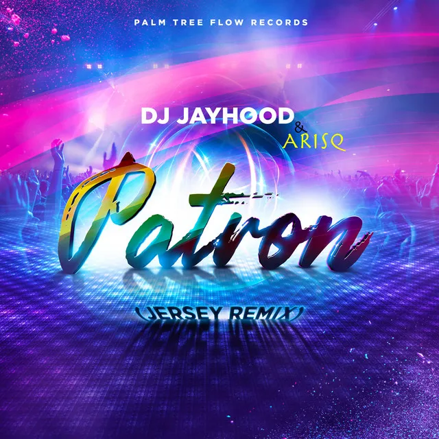 Patron (Jersey Club Mix)