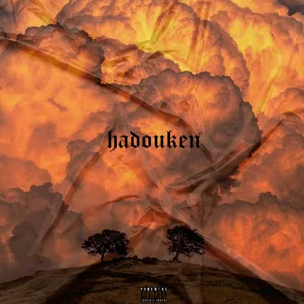 Hadouken by $UICIDEKID