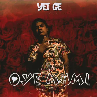 Oye Mami by Yei Ge