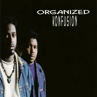 Organized Konfusion by Organized Konfusion