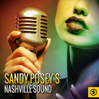 Sandy Posey's Nashville Sound by Sandy Posey