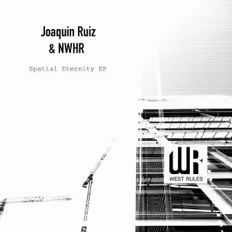 Spatial Eternity EP by NWHR