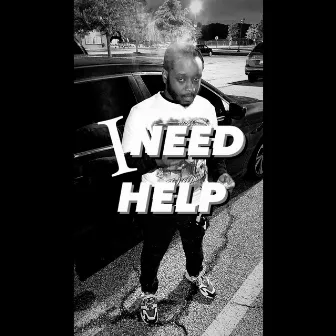 I Need Help by Steveo Rocket