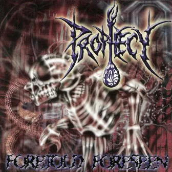 Foretold‚Ä¶Foreseen by Prophecy