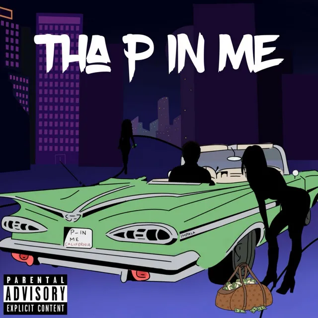 Tha P in me - West Coast Mix