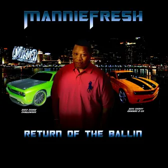 Return of the Ballin by Mannie Fresh