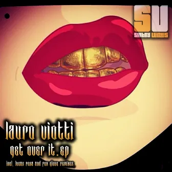 Get Over It EP by Lauro Viotti