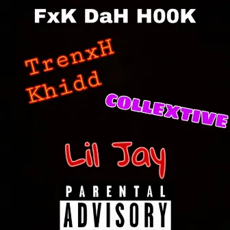 FxK DaH H00K by TrenxH Khidd